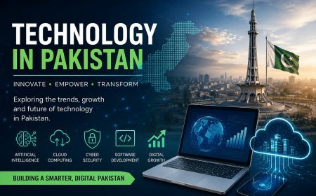 Technology in Pakistan: Trends, Growth and the Future of Digital Innovation